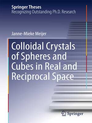 cover image of Colloidal Crystals of Spheres and Cubes in Real and Reciprocal Space